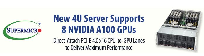 Supermicro支持 NVIDIA A100 PCIe GPU，負(fù)載性能提升20倍